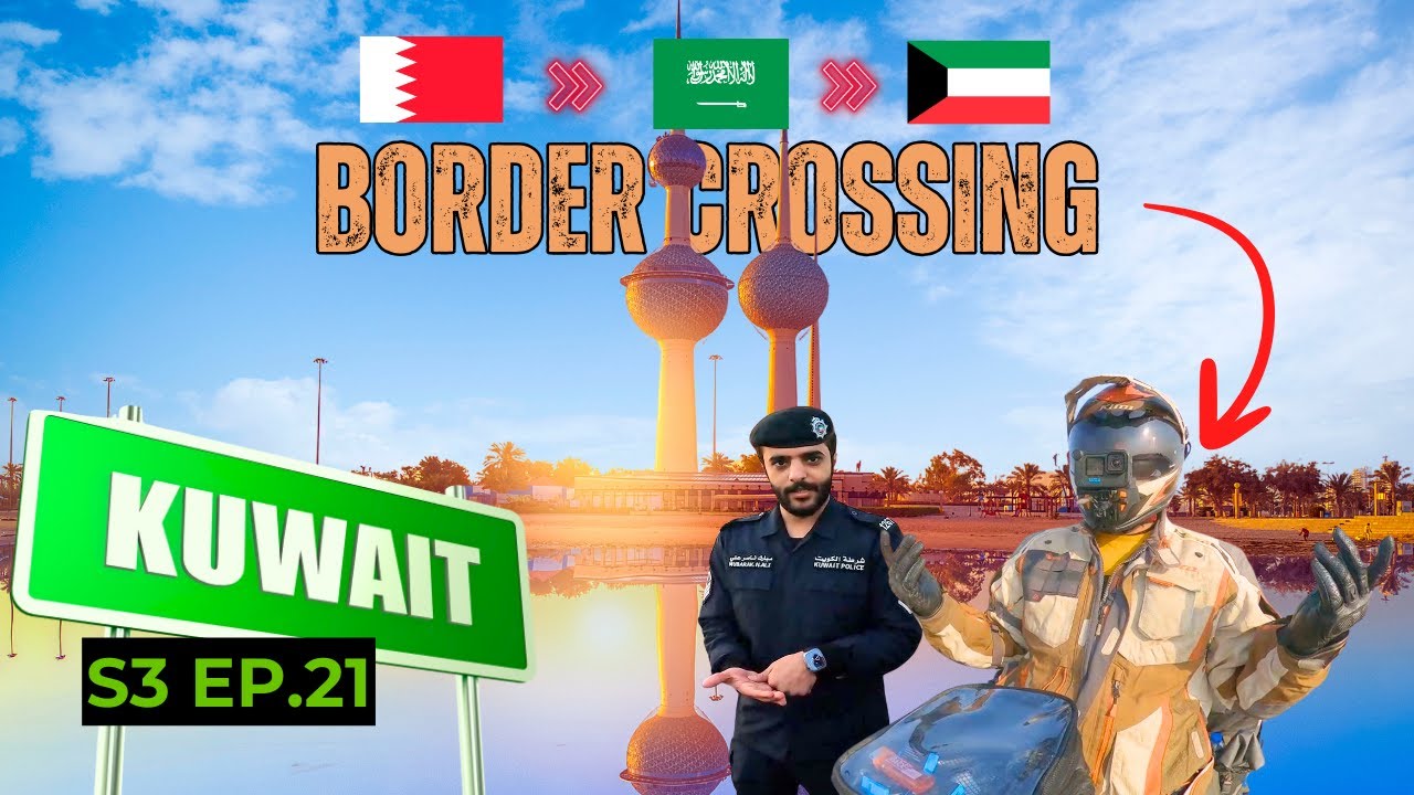 Border Crossings to Kuwait! Visa Struggles | MotoVlog | Middle East Motorcycle Tour S3-EP.21