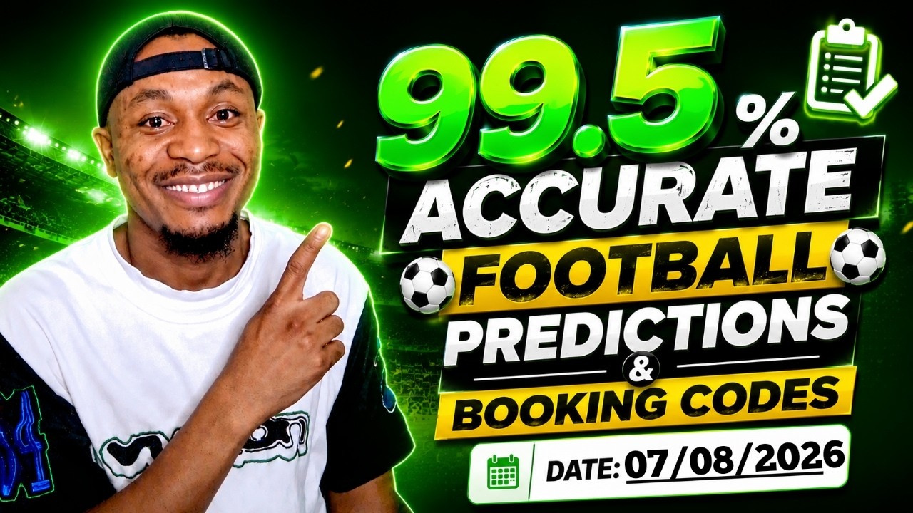 FOOTBALL BETTING TIPS & PREDICTIONS TODAY 07/08/2026 | SAFE PICKS FOR SUNDAY #footballpredictions
