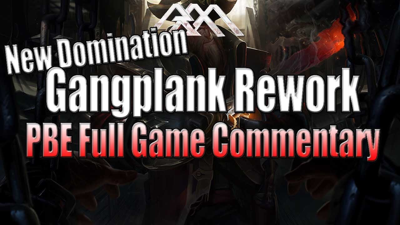 Gangplank Rework Gameplay - League of Legends
