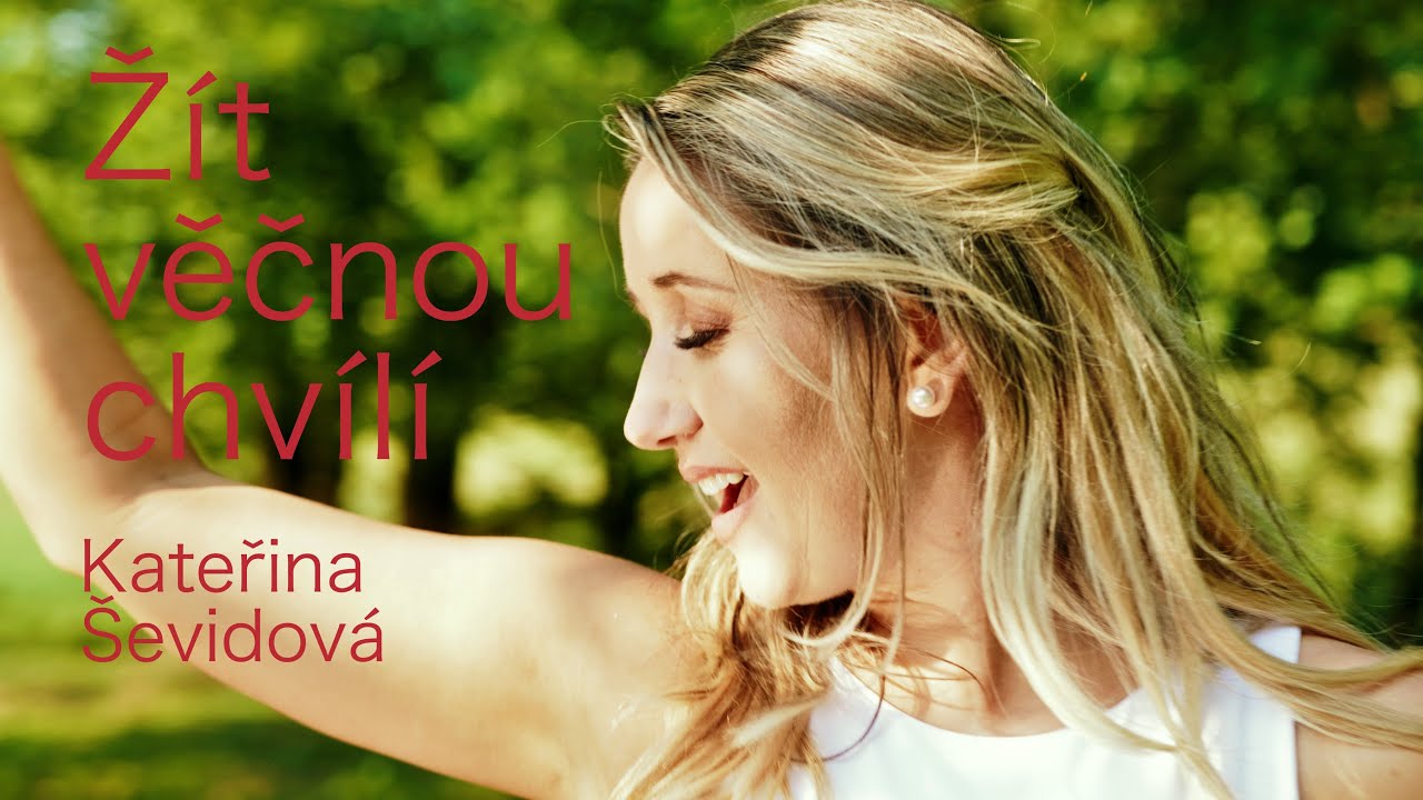 Kateřina Ševidová - Žít věčnou chvílí