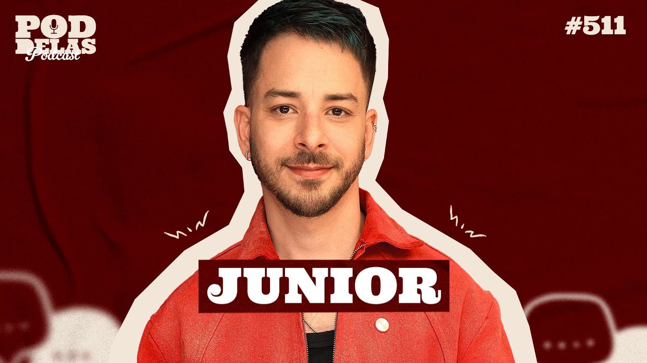 JUNIOR - PODDELAS PODCAST #511