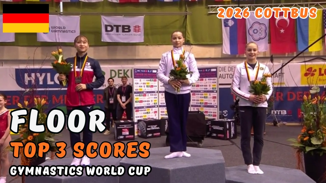 2026 Cottbus Gymnastics World Cup | Women Final FLOOR - Top 3 Scores