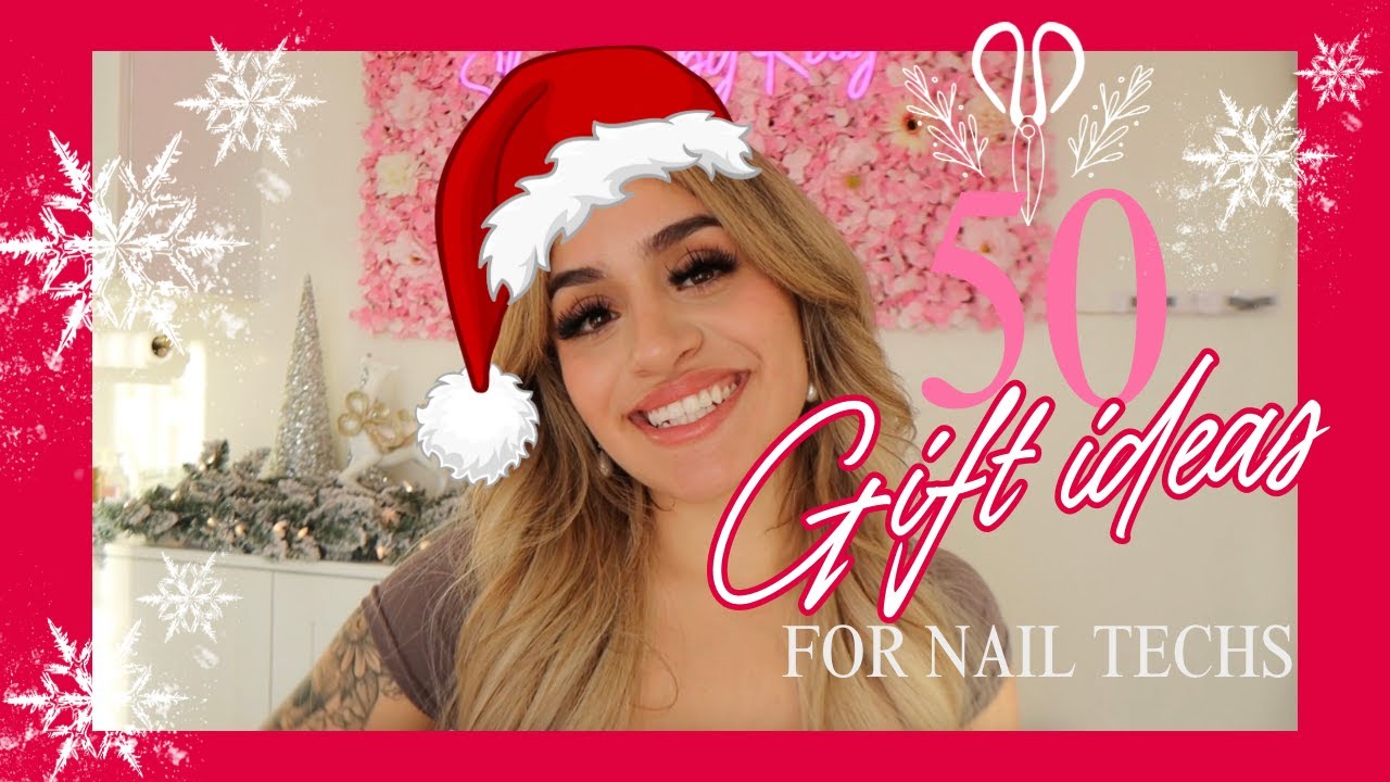 ULTIMATE Gift Guide for Nail Techs | Over 50 Ideas + GIVEAWAY!
