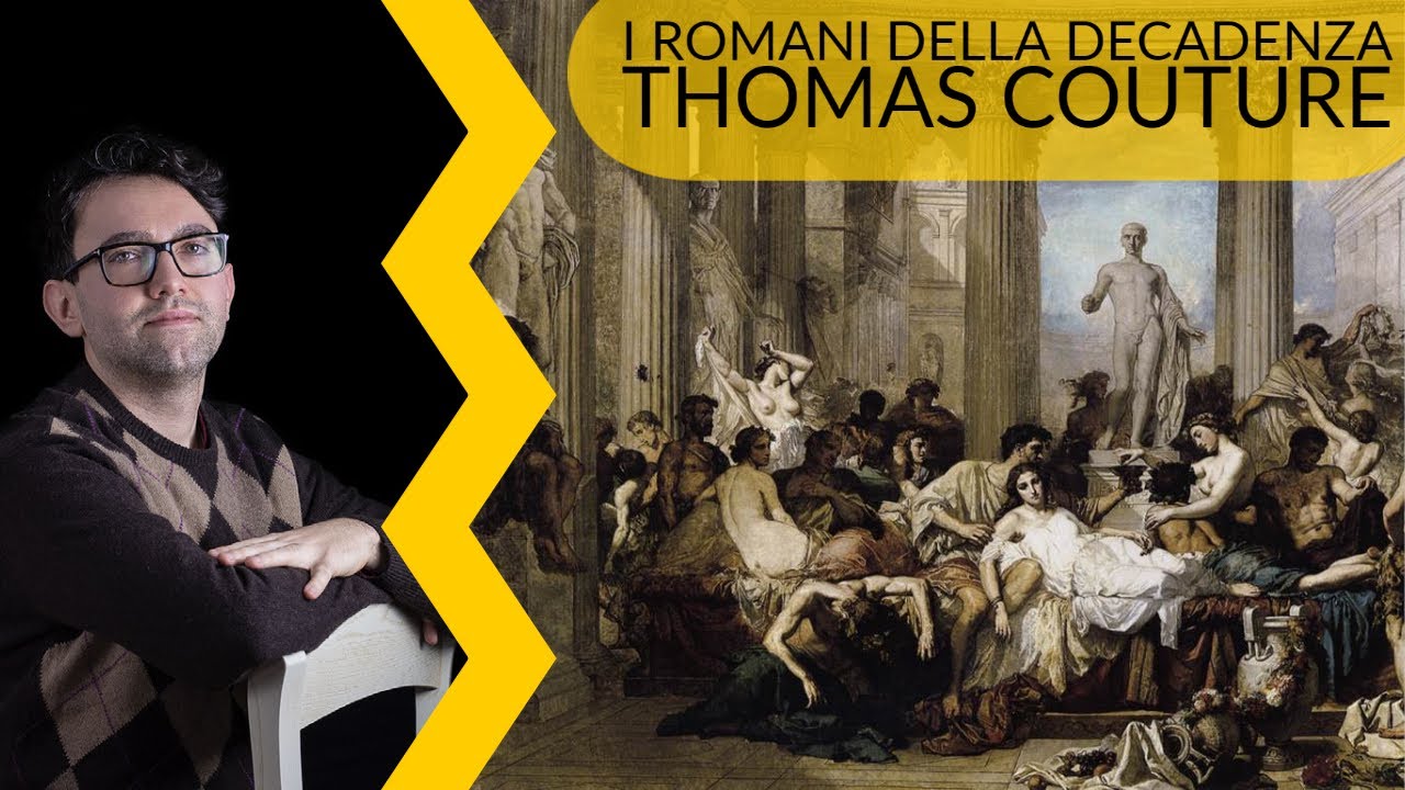 Thomas Couture - I romani della decadenza | storia dell'arte in pillole