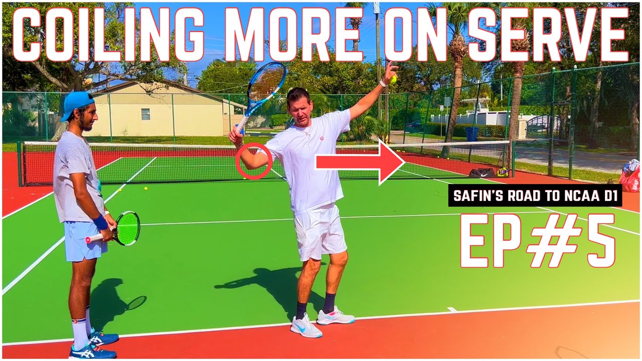 Coiling More on the Serve | Safin’s Road To D1 EP#5