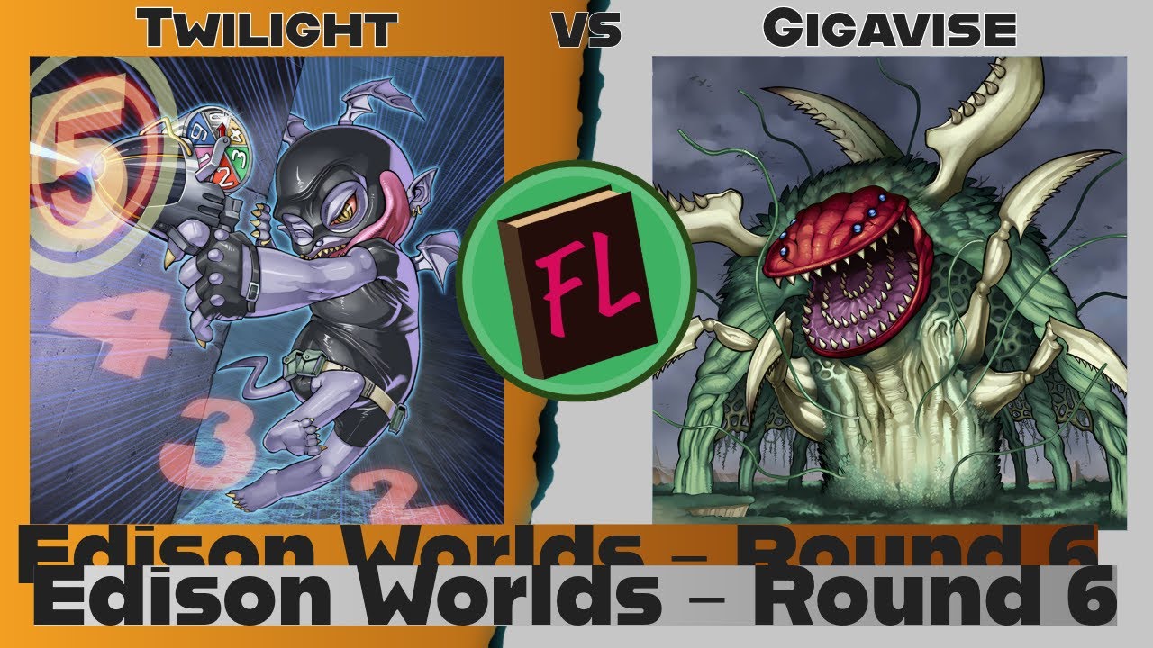 Twilight vs Gigavise - Edison World Championship - Round 6