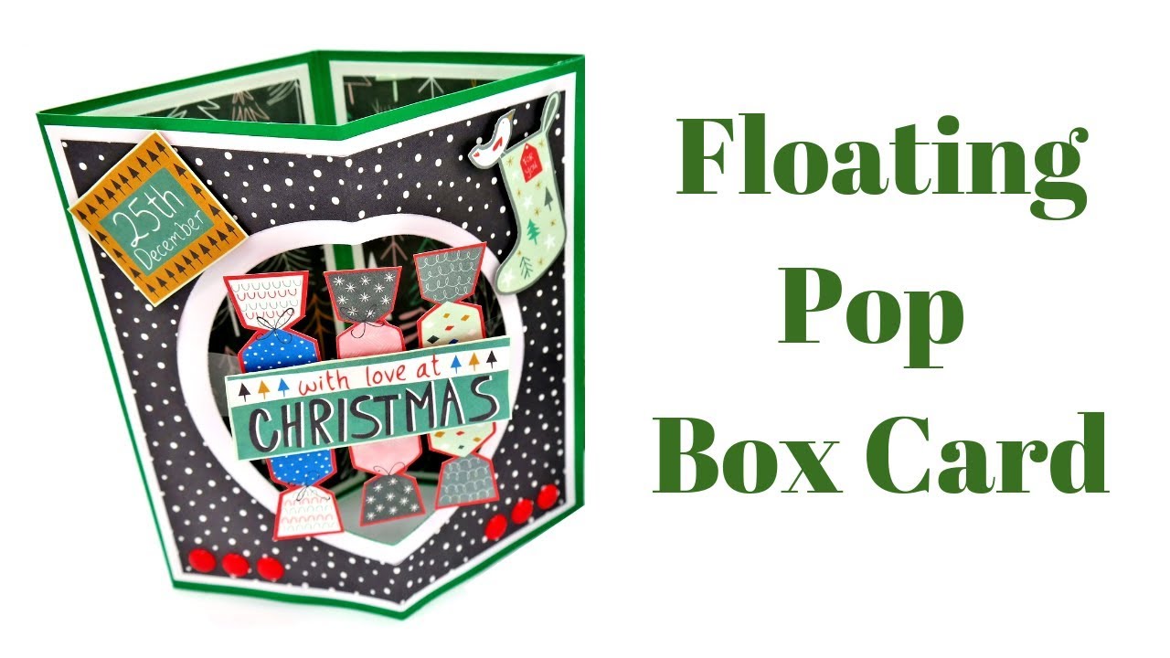 Floating Pop Box Card | Christmas Workshop 2018 | Original Design