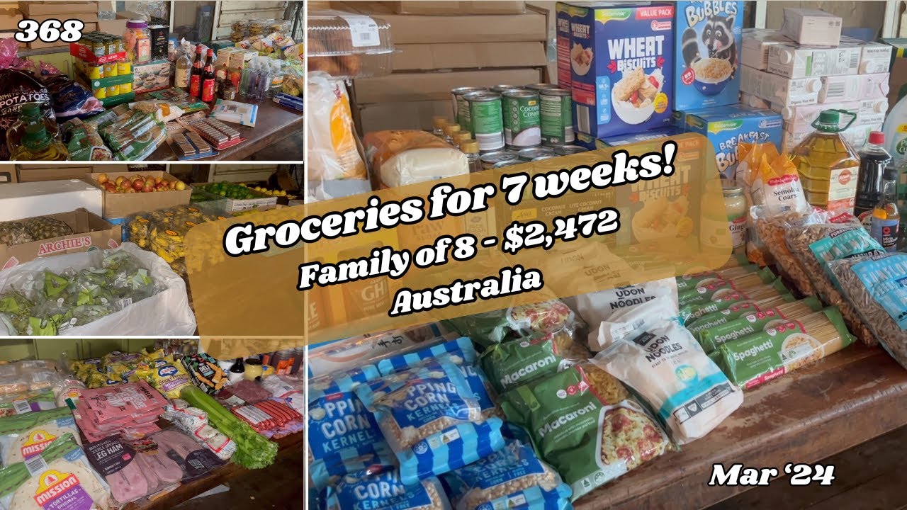Large Family Once a month Grocery and Supply Run - 7 weeks worth! $2,472 | Off Grid Australia 368