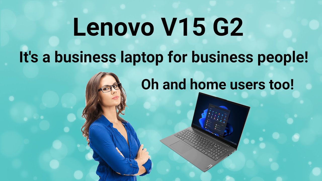 Business grade Lenovo V15 G2 Laptop - Let's review the upgrade options!