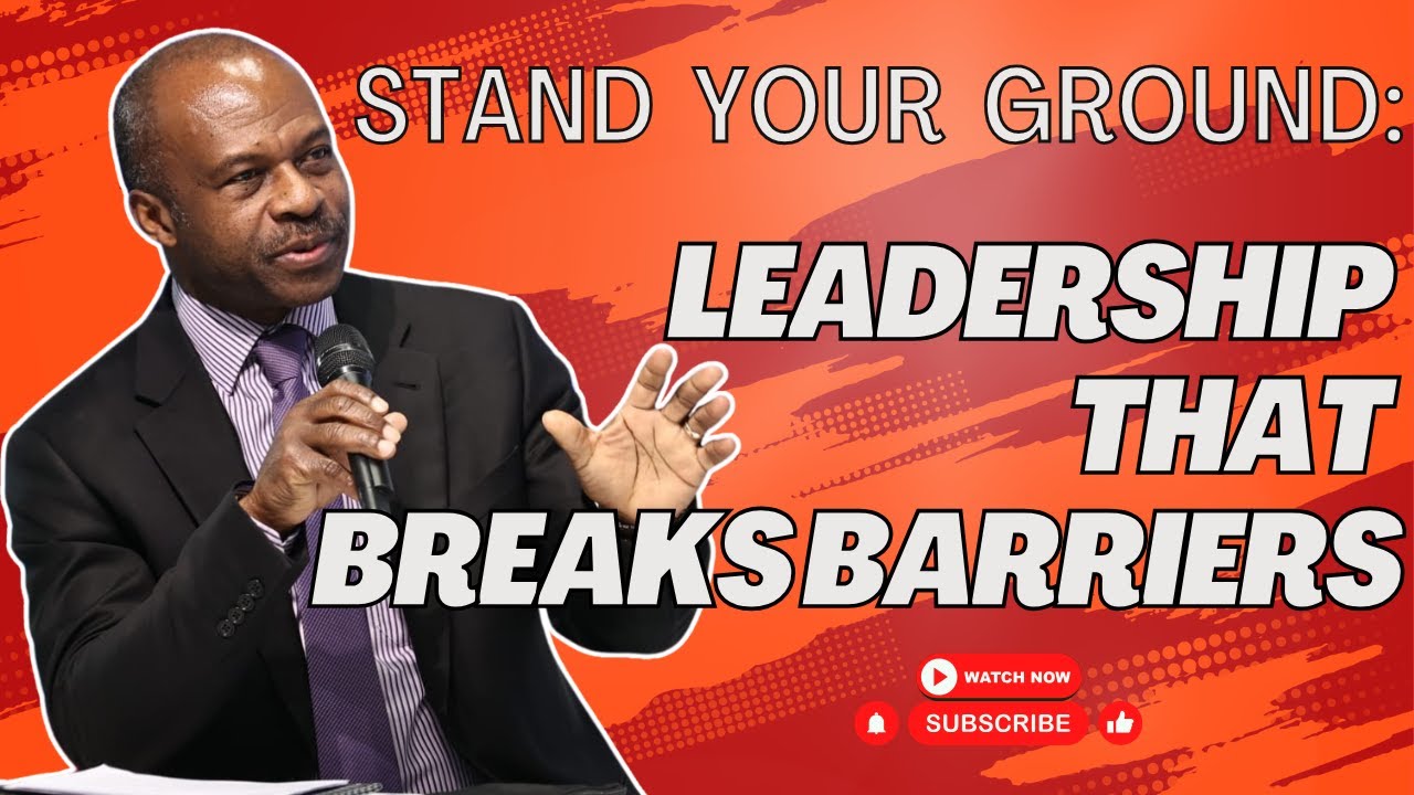 Stand Your Ground: Leadership That Breaks Barriers