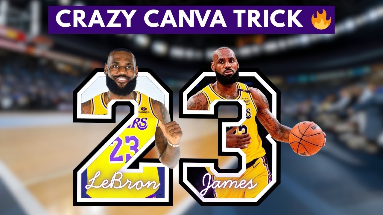 Number Pop Out Photo Editing in Canva | Easy 3D Effect Tutorial | LeBron James