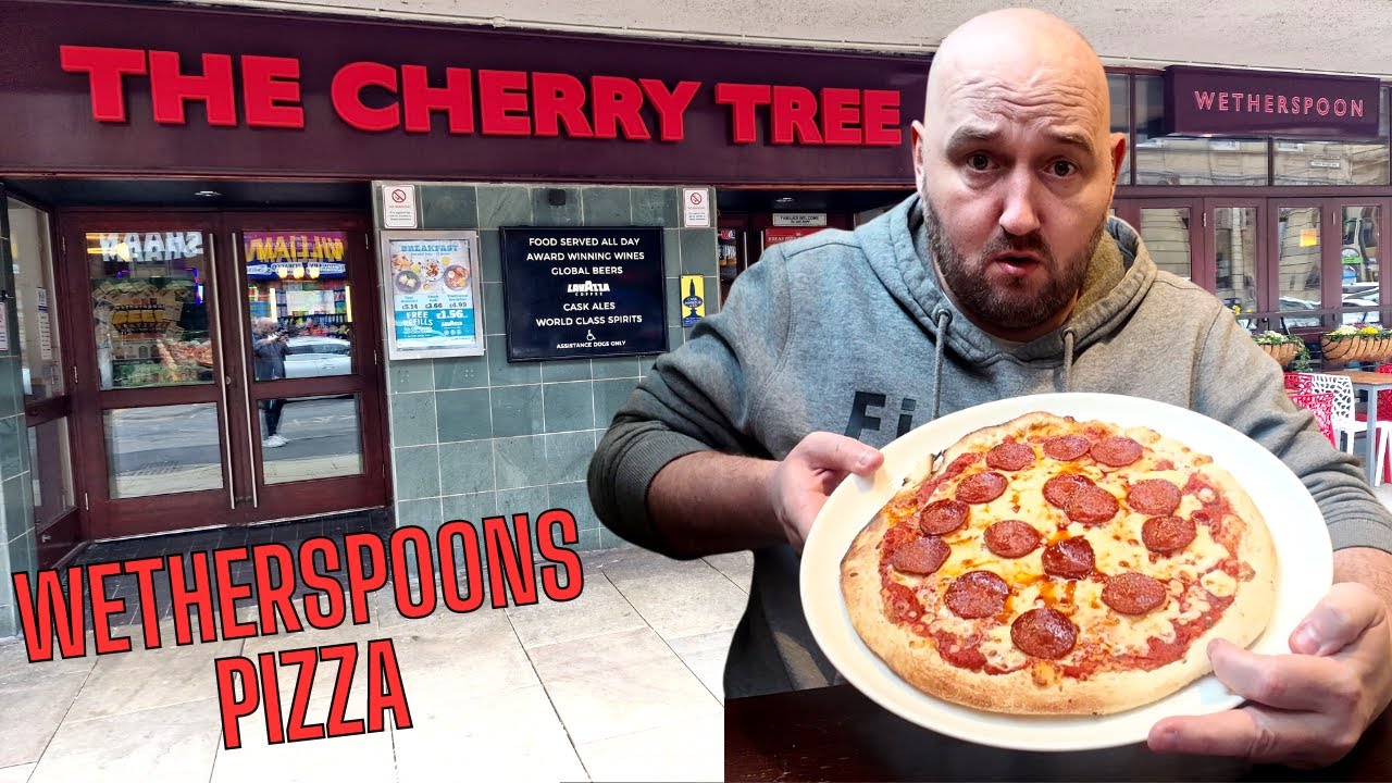WOW !!! - Wetherspoons Pizza - WHO KNEW ??? - Wetherspoons Week Day 1- THE CHERRY TREE, HUDDERSFIELD