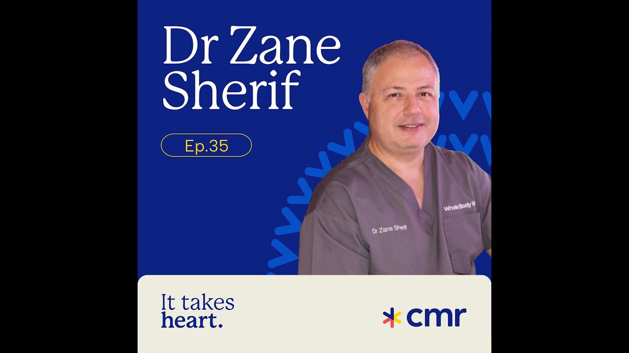 35. Could One Scan Save Your Life? Dr Zane Sherif on Preventive Medicine & Imaging