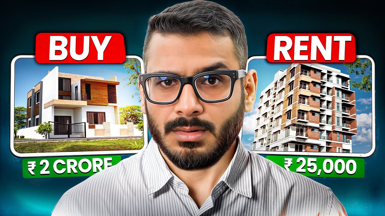 Should You Buy or Rent a House? This Video Might Save You Lakhs!