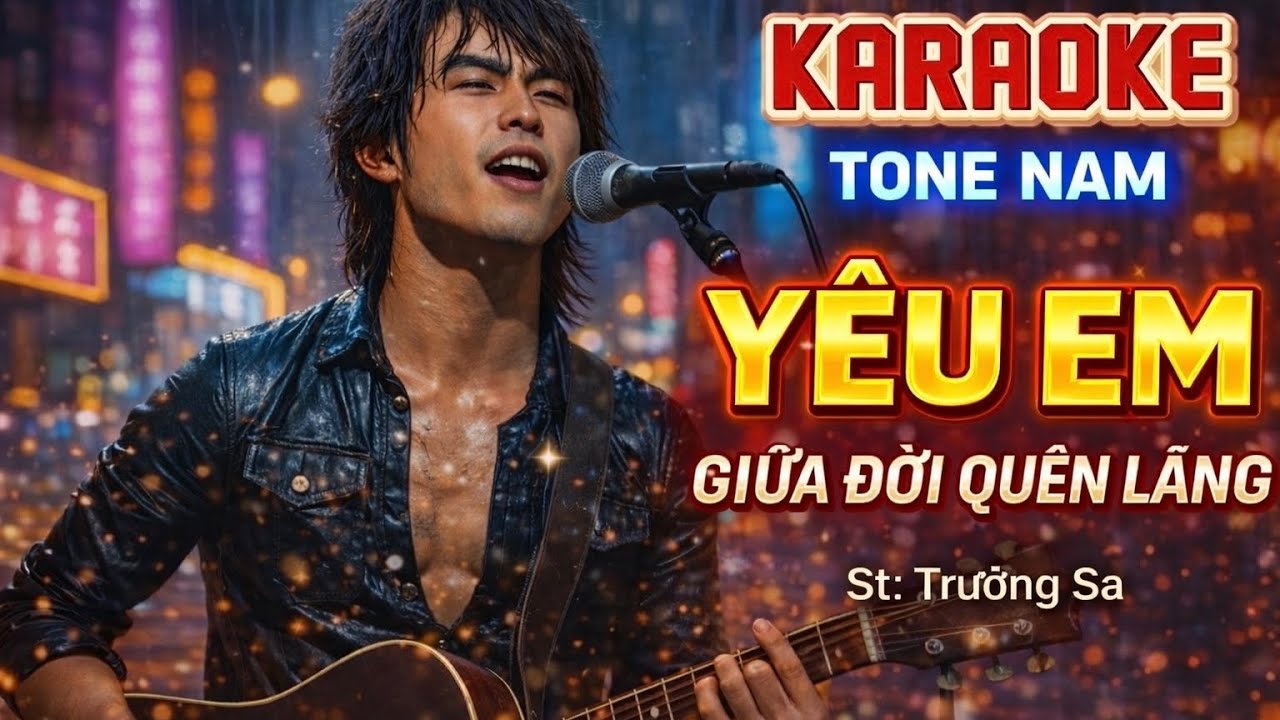 YÊU EM GIỮA ĐỜI QUÊN LÃNG  - KARAOKE THANH AN TONE NAM Bm | Bản phối mới 2025