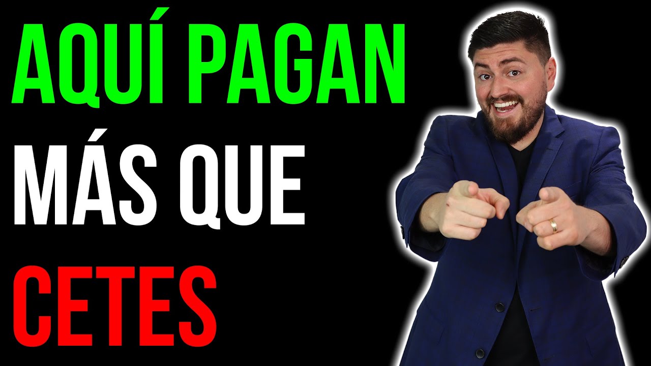 11 INVERSIONES que pagan MÁS QUE CETES