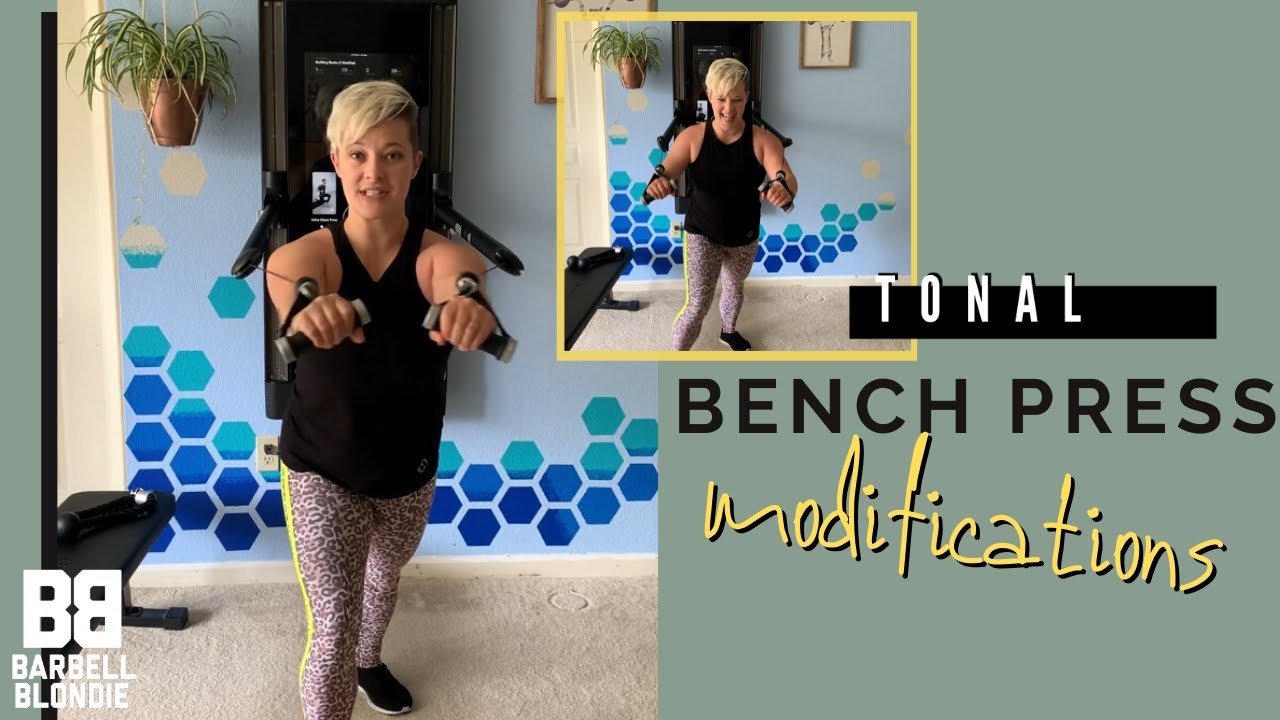 Tonal Building Basics Day 2 Bench Press Modifications