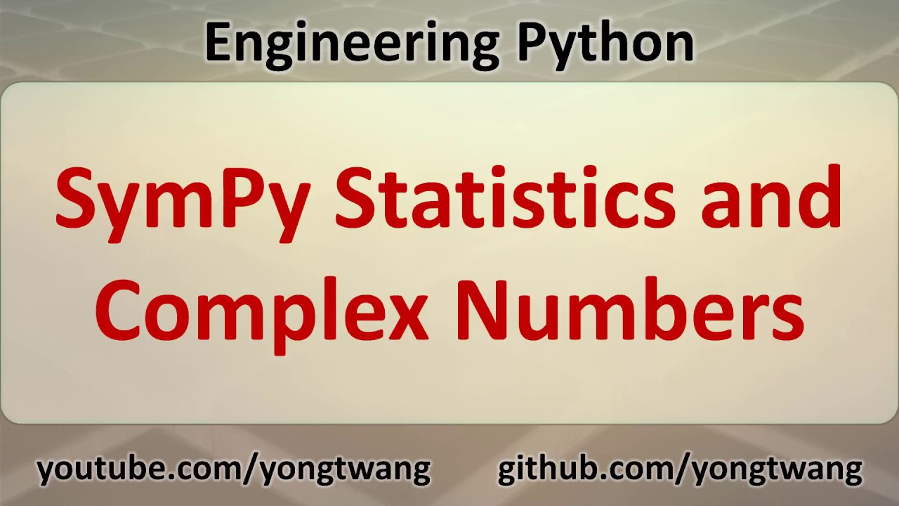 Инженерный Python 14C: статистика SymPy и комплексные числа