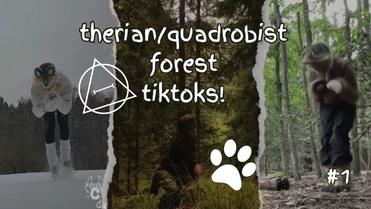 ⭐️THERIAN/QUADROBIST FOREST TIKTOK COMP⭐️ #1