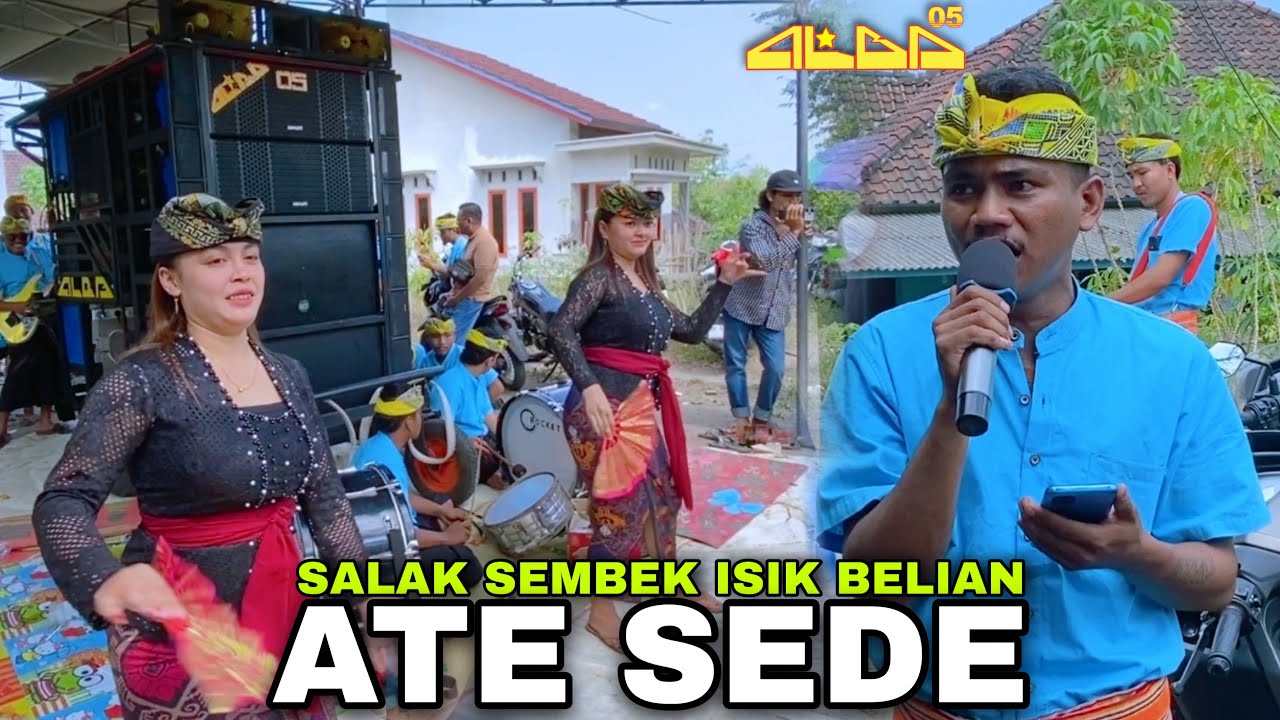DUA SASAK POPULER ALBA 05 SALAK SEMBEK ISIK BELIAN GAZALI ATE SEDE