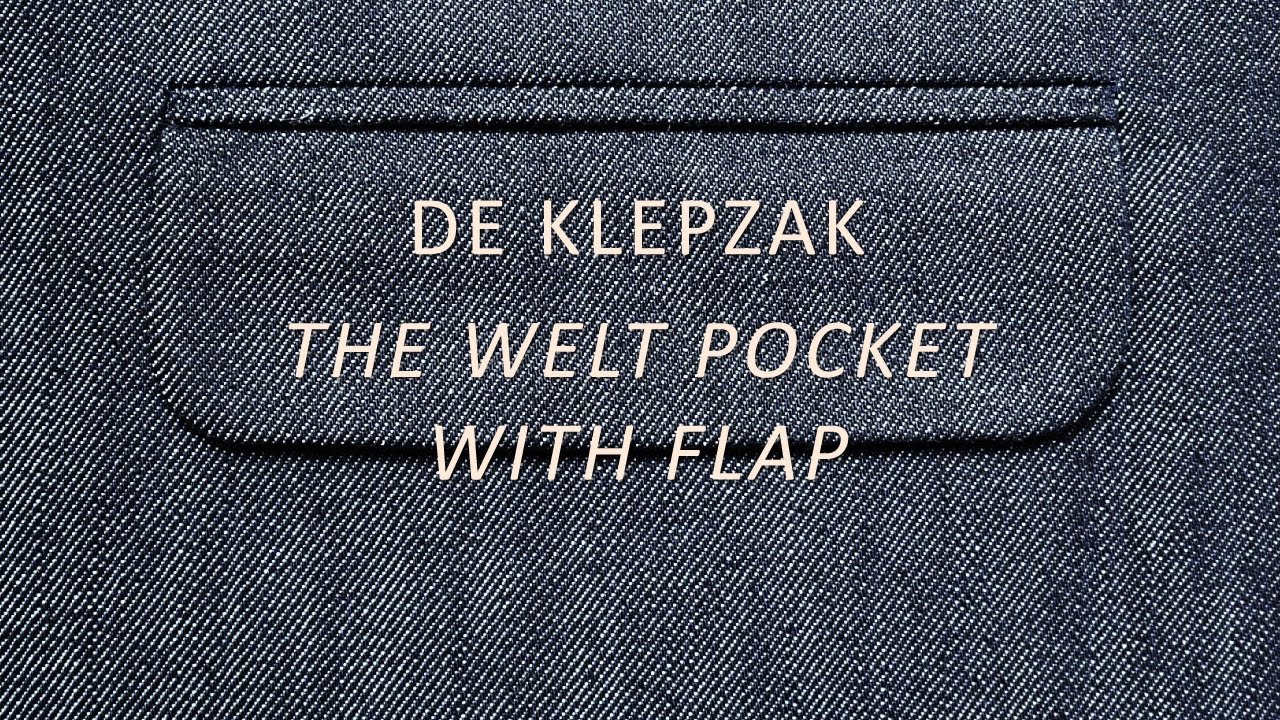 Het naaien van een klepzak / paspelzak met klep / Sewing a welt pocket with flap