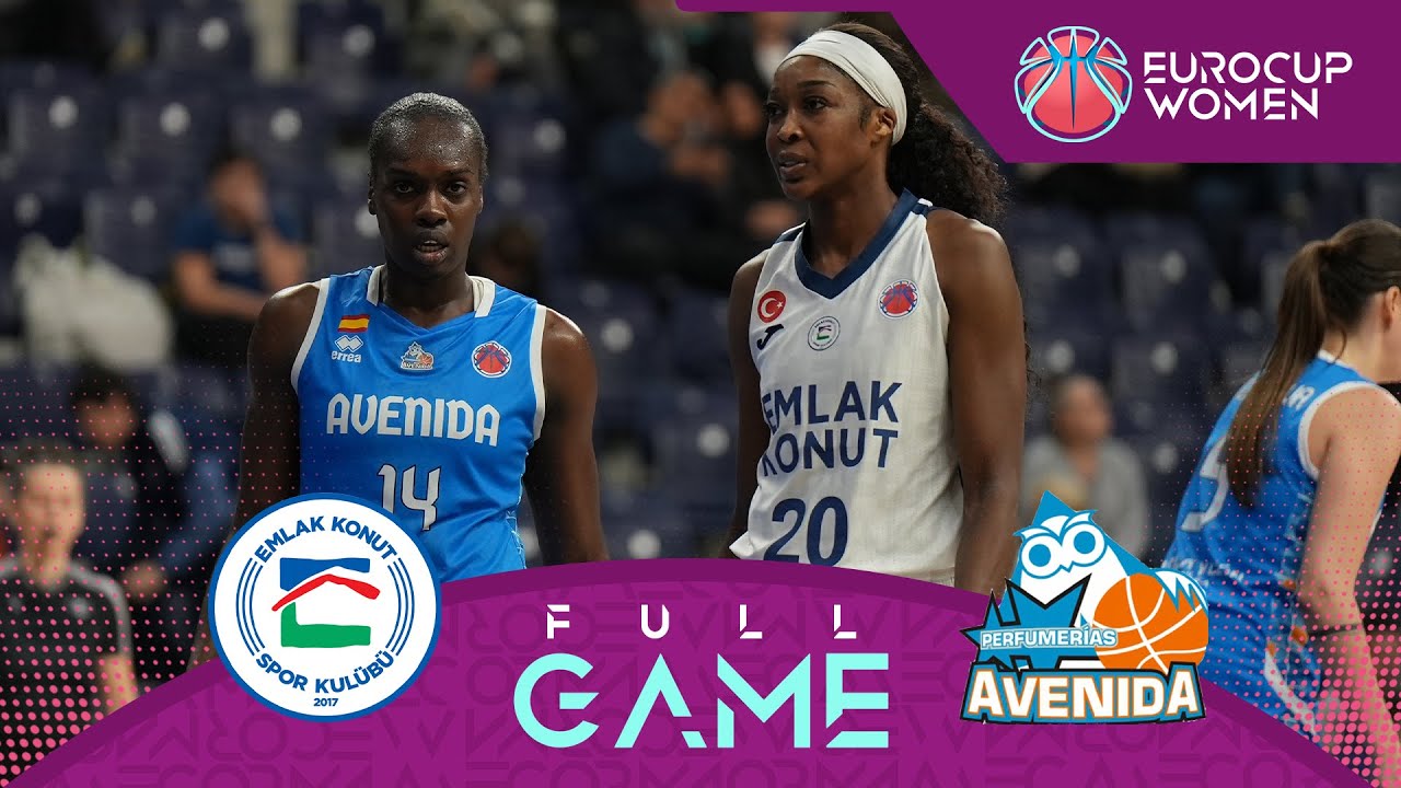 Play-Off Round | Emlak Konut SK v Perfumerias Avenida | Full Basketball Game | EuroCup Women 2025-26