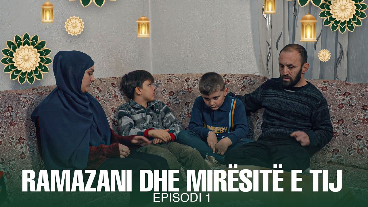 Ramazani dhe Mirësitë e tij - Episodi 1 | Kujdesi ndaj fqinjëve