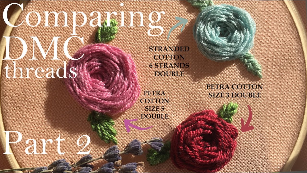 DMC Thread Comparison Part 2 - woven wheel and fishbone stitch - embroidery tutorial for beginners