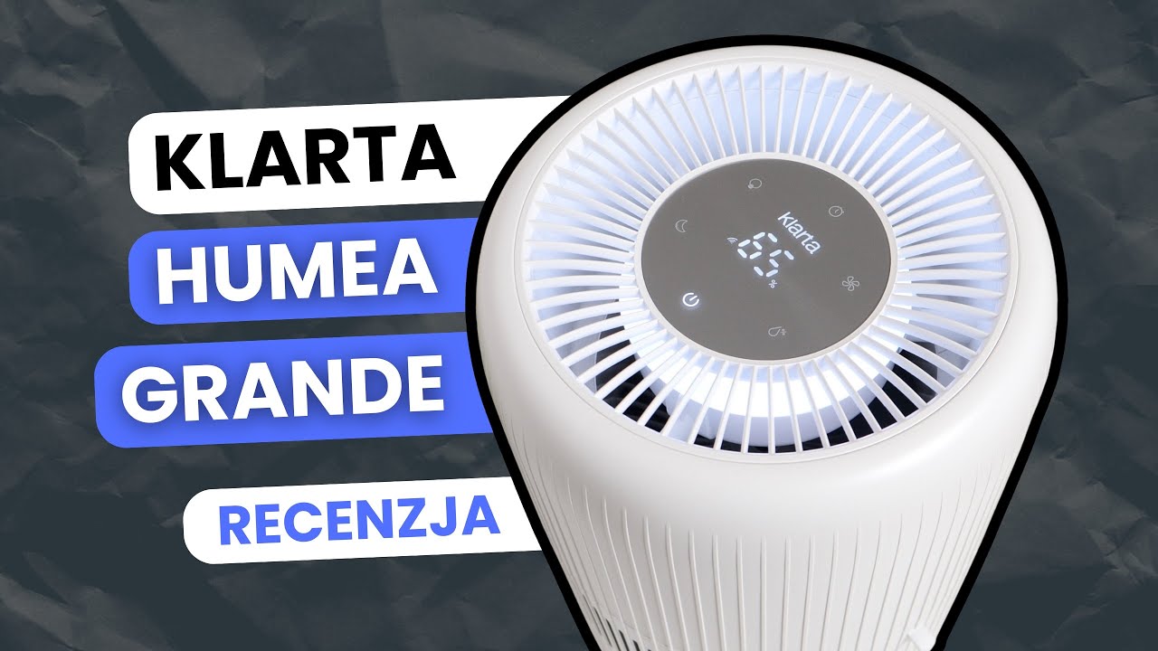 Klarta Humea Grande – RECENZJA! Wielki nawilżacz, wielkie możliwości? 😲