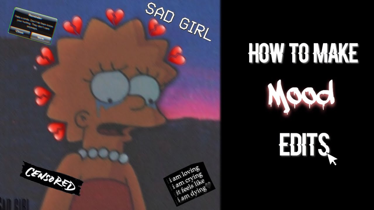 HOW TO MAKE MOOD EDITS