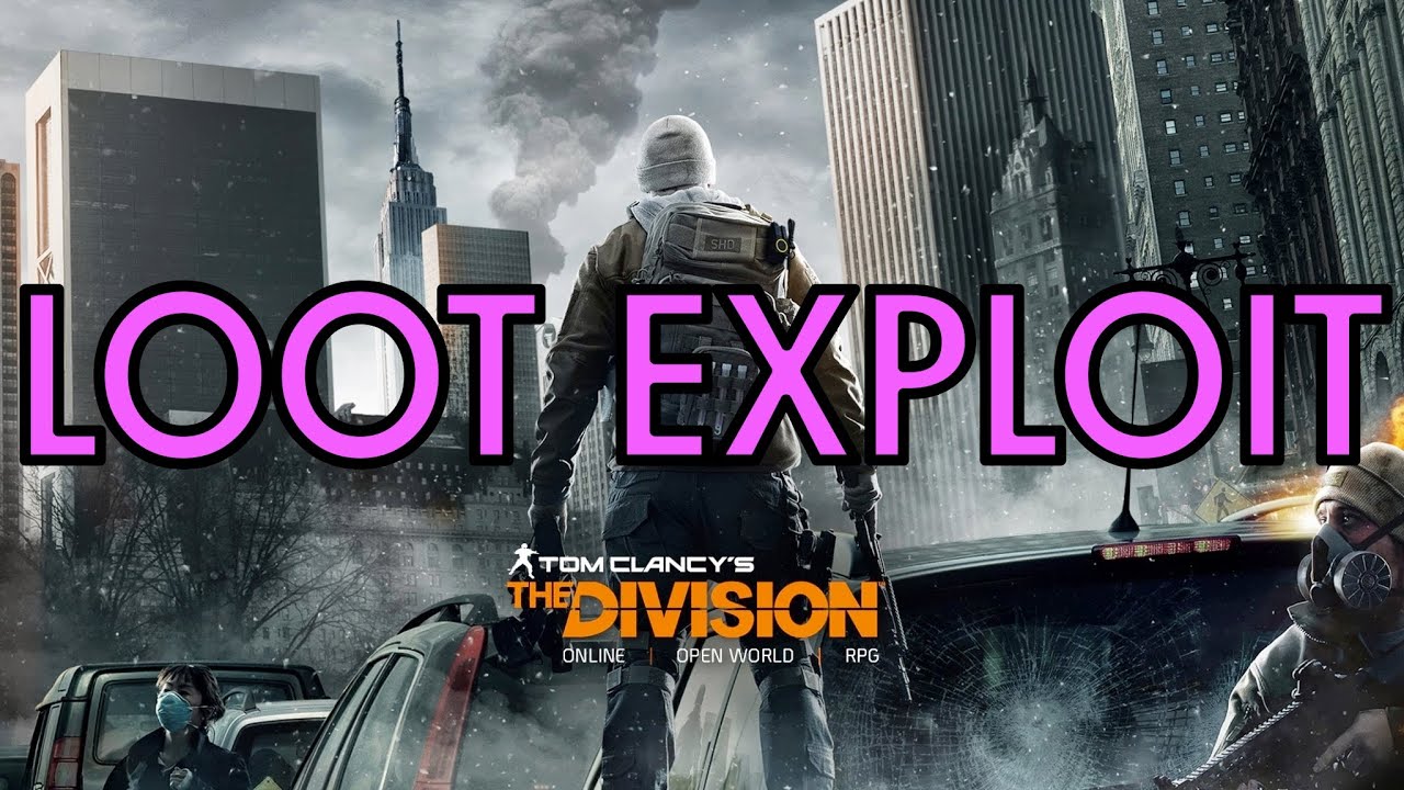 Tom Clancy's The Division: Loot Exploit