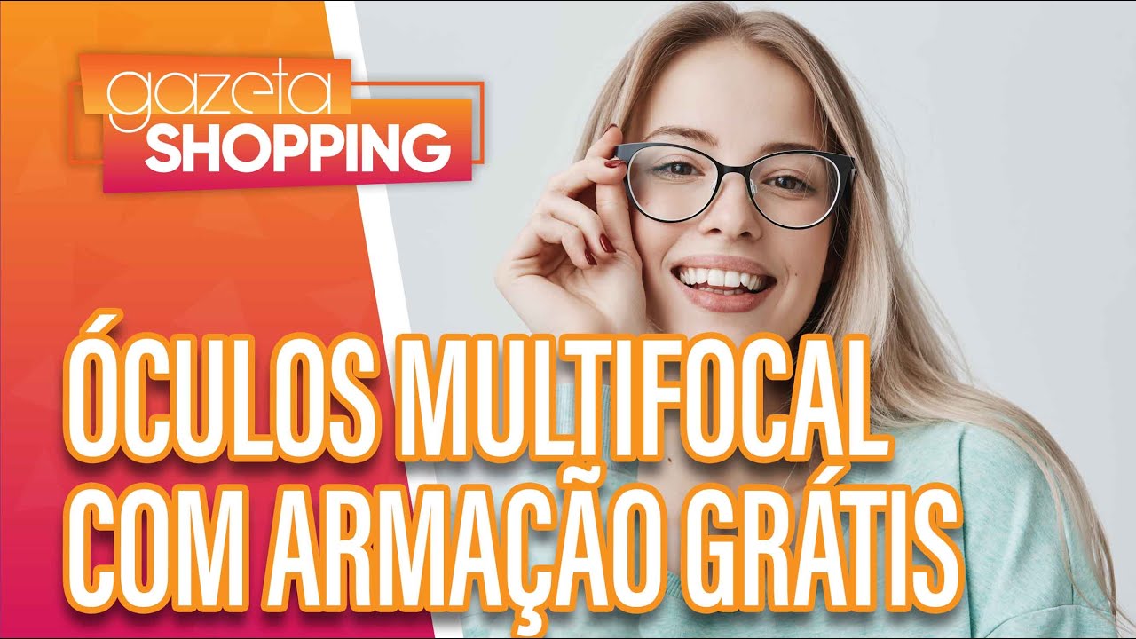 &Oacute;culos Multifocal com Arma&ccedil;&atilde;o Gr&aacute;tis I &Oacute;ticas Digimax I Gazeta Shopping