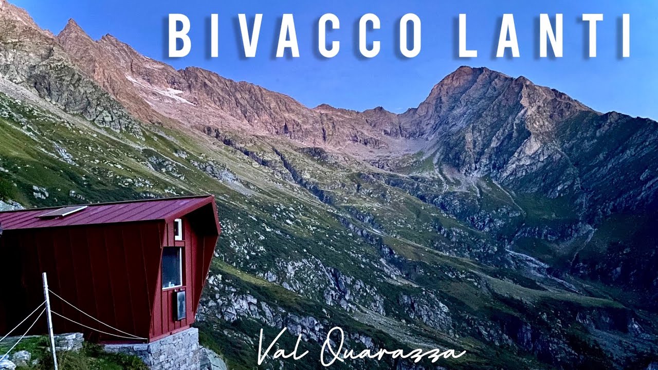 Notte al BIVACCO LANTI partendo dalla VALSESIA - VAL QUARAZZA