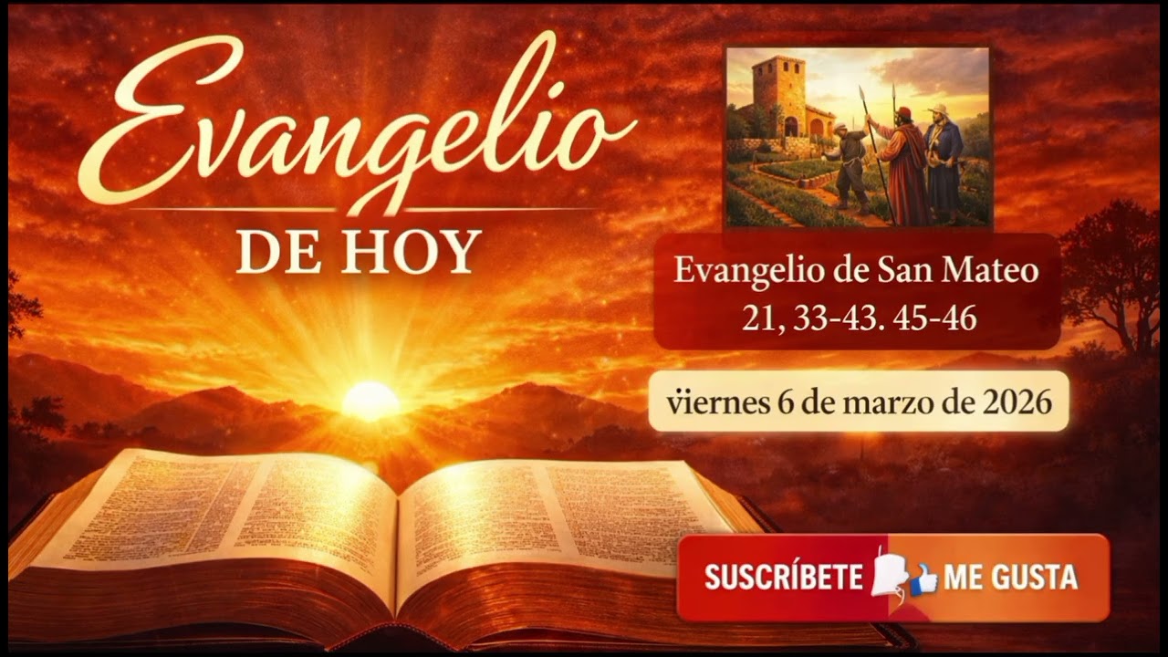 📖 Evangelio de Hoy | ¿Estás Dando los Frutos que Dios Espera de Ti? | Mateo 21, 33-43.45-46