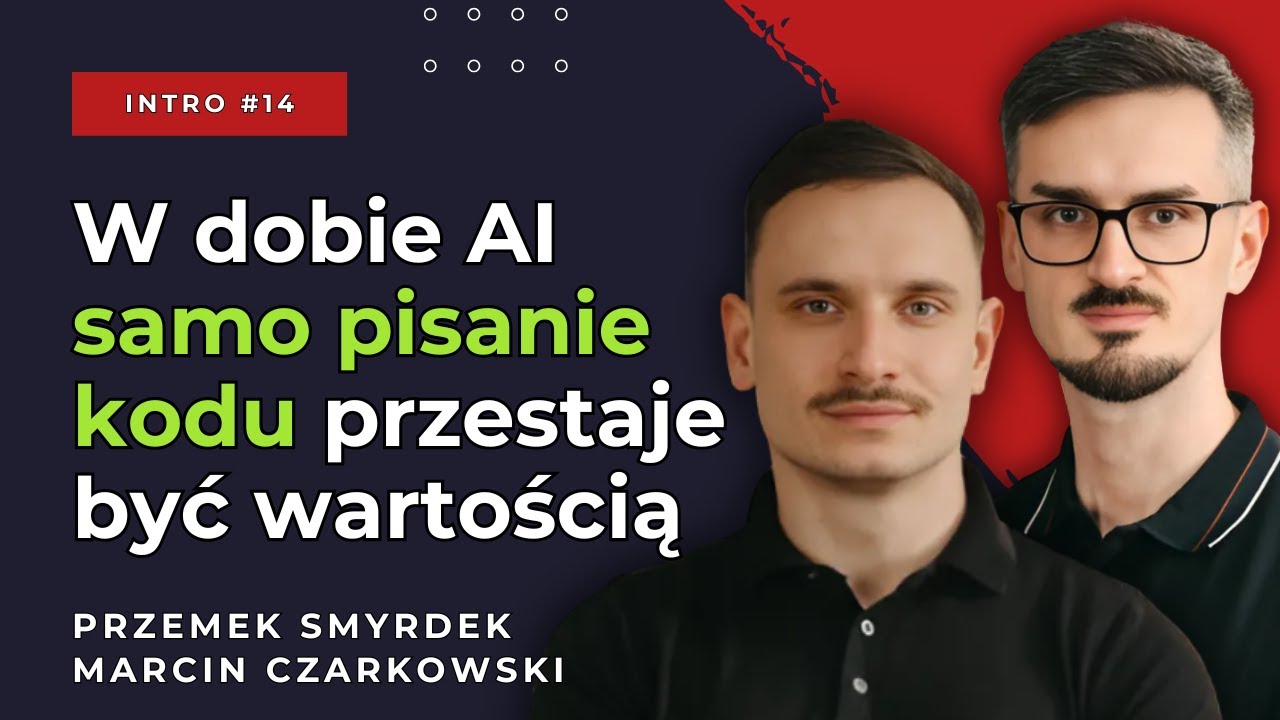 #14 Czy programiści staną się operatorami AI? Vibe Coding i Pair Programming | Czarkowski, Smyrdek