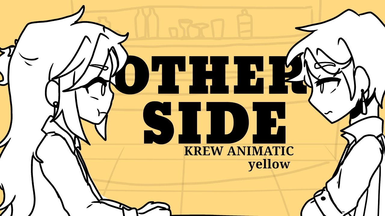 (Old) The Other Side | KREW Animatic
