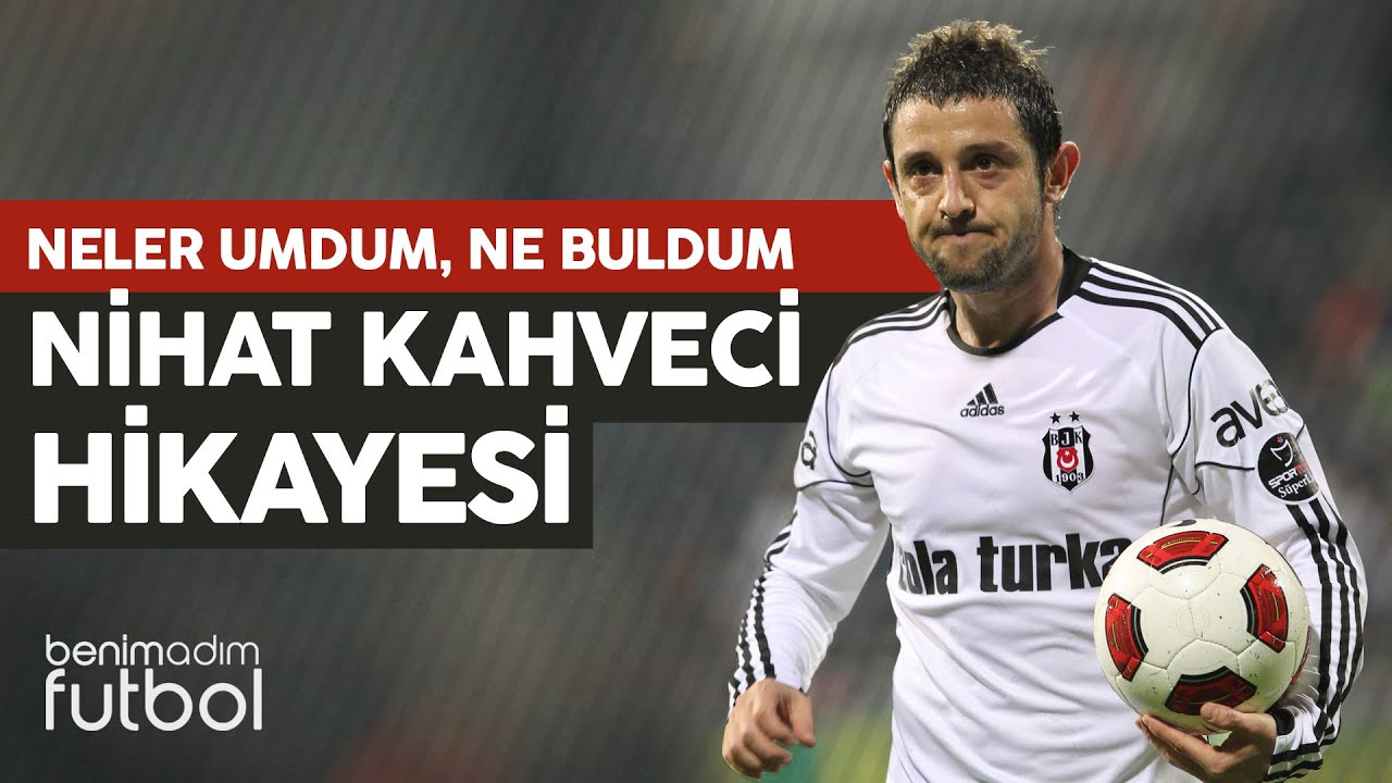 Nihat Kahveci | 