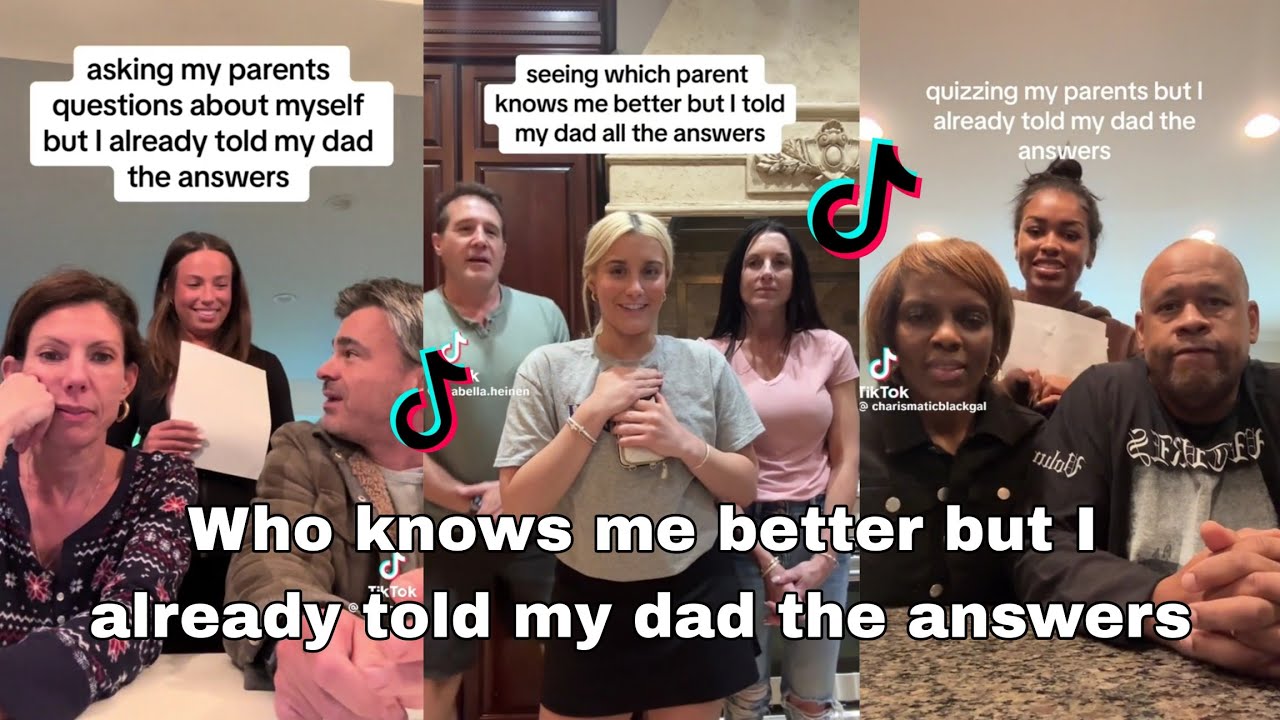 Who knows me better but I already told my dad the answers || TikTok Compilation