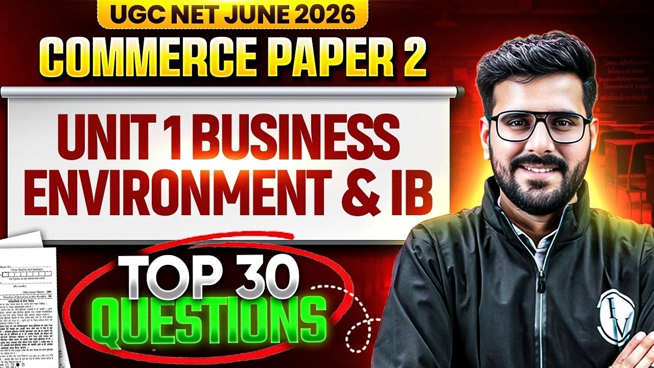 UGC NET Commerce | UGC NET Commerce Business Environment | UGC NET Commerce Preparation 2026