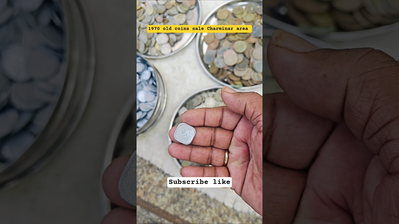 1970 old coins sale Charminar area ఇక్కడ అర్థన నుండి ఐదు కేసులు అన్ని కాయిన్స్ అమ్మబడును