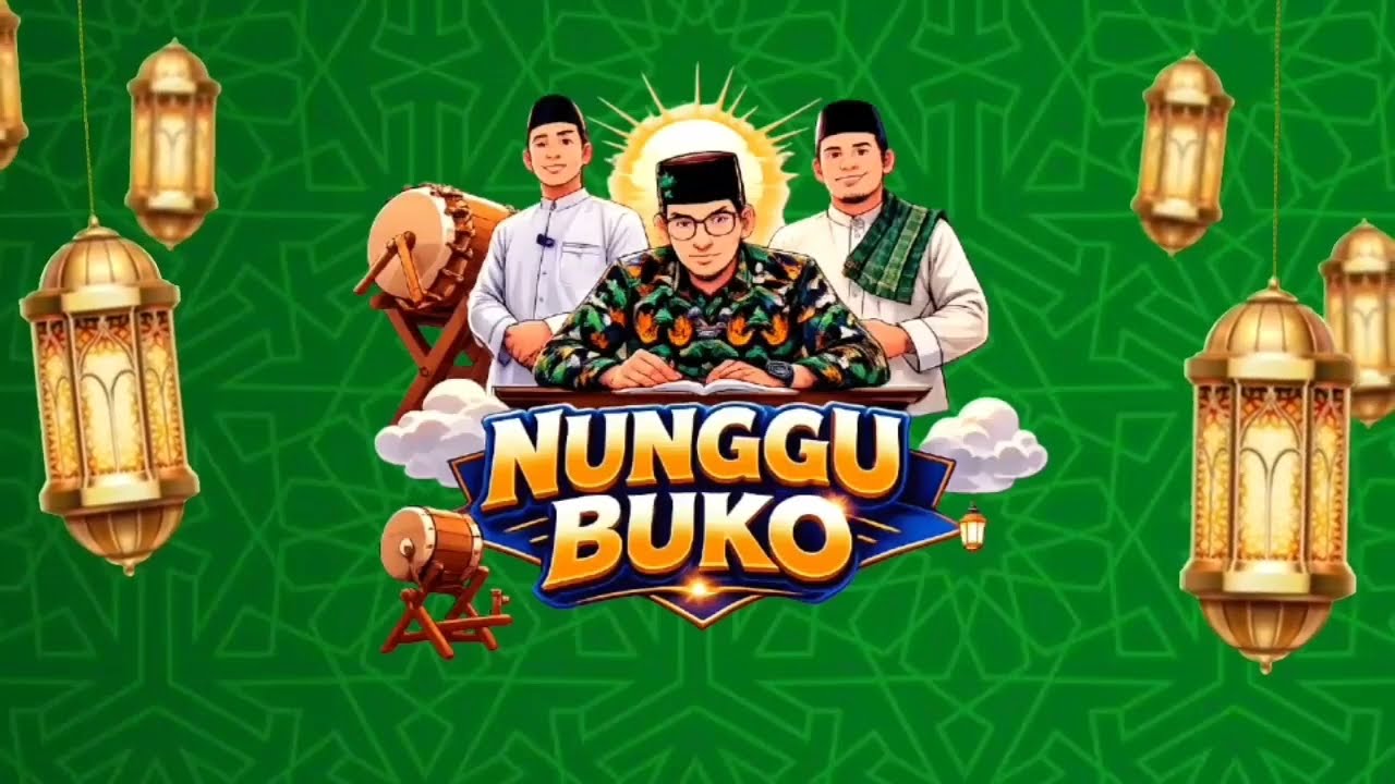 NUNGGU BUKO - Cara Tepat Agar Pahala Sholat Melimpah Selama Bulan Puasa | Ustadz Sukatno