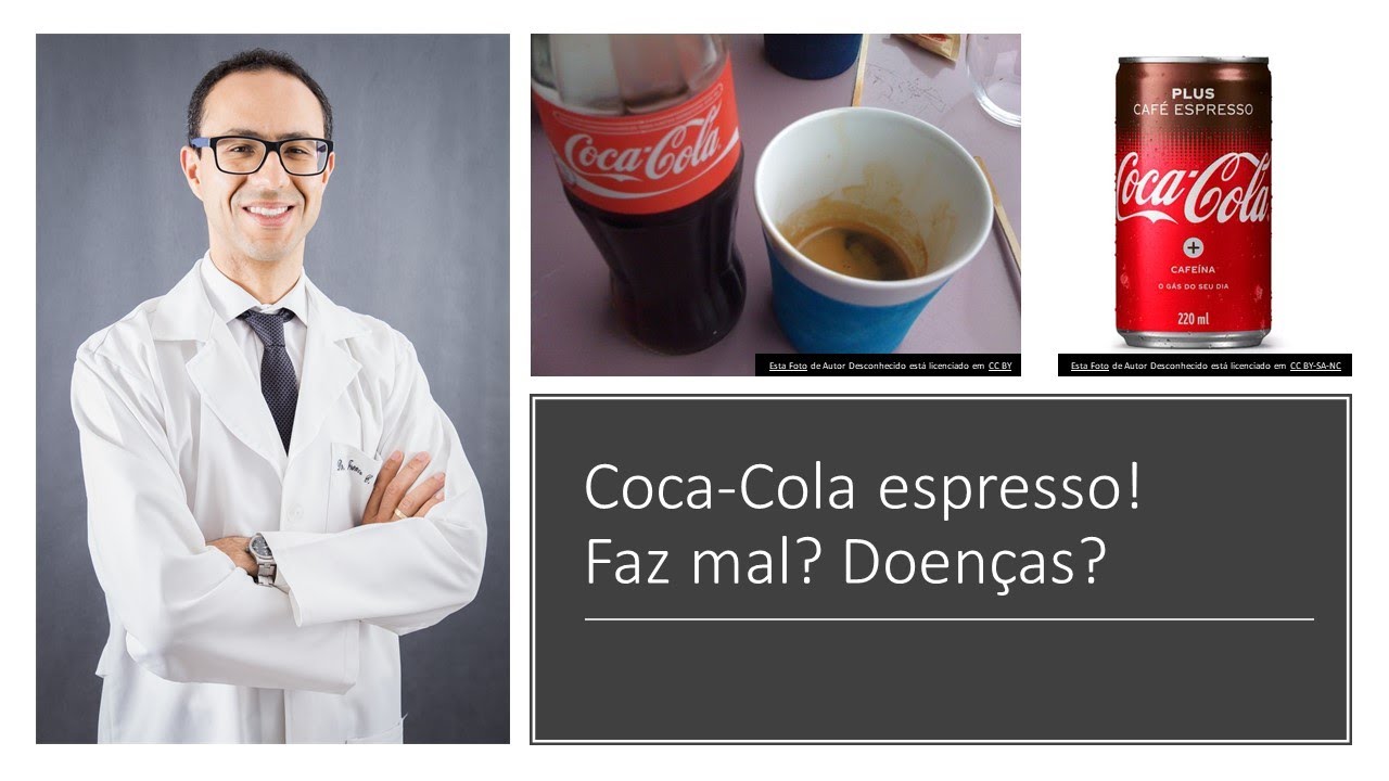 Coca Cola café espresso faz mal? MÉDICO