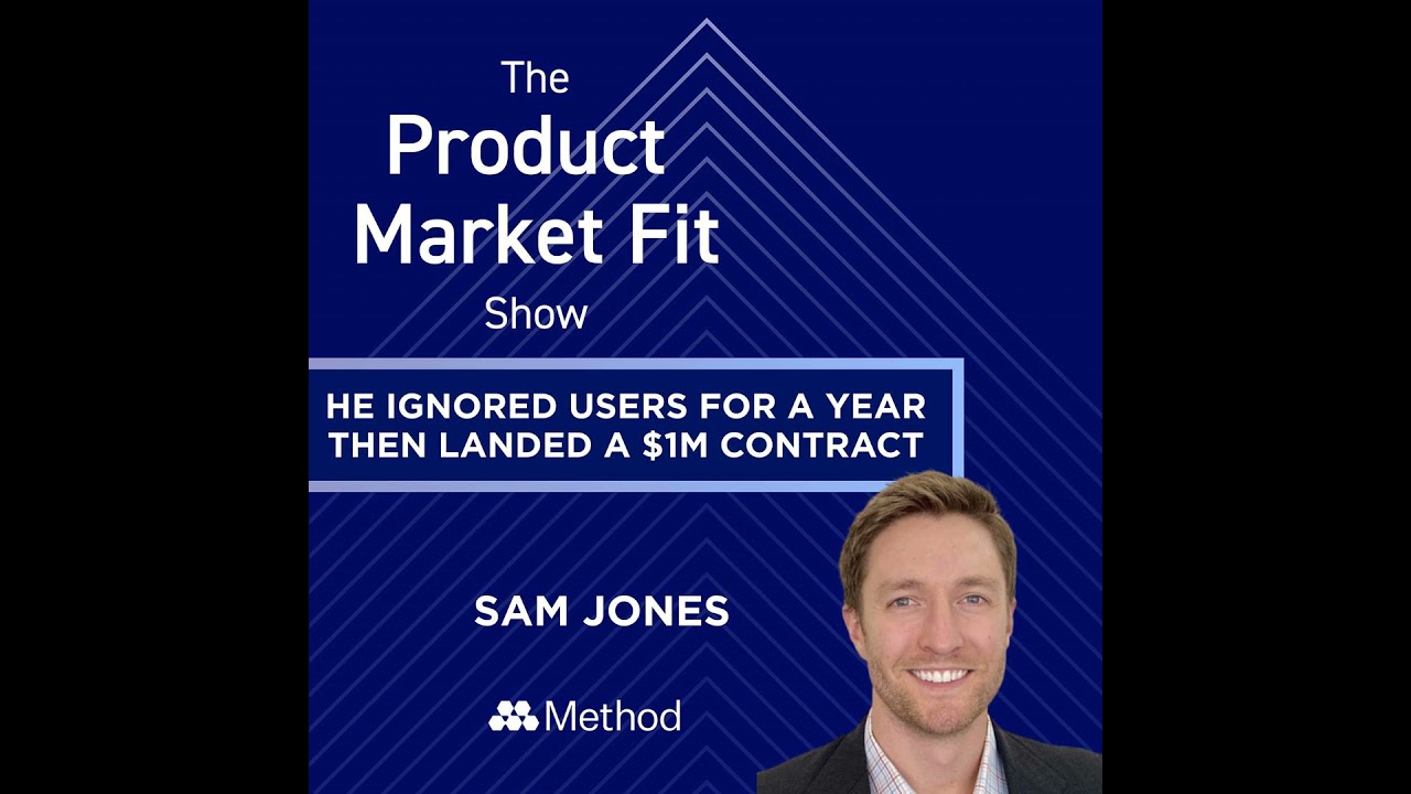 He built heads down for a year. Then landed a $1M contract. | Sam Jones, Co-Founder of Method Sec...