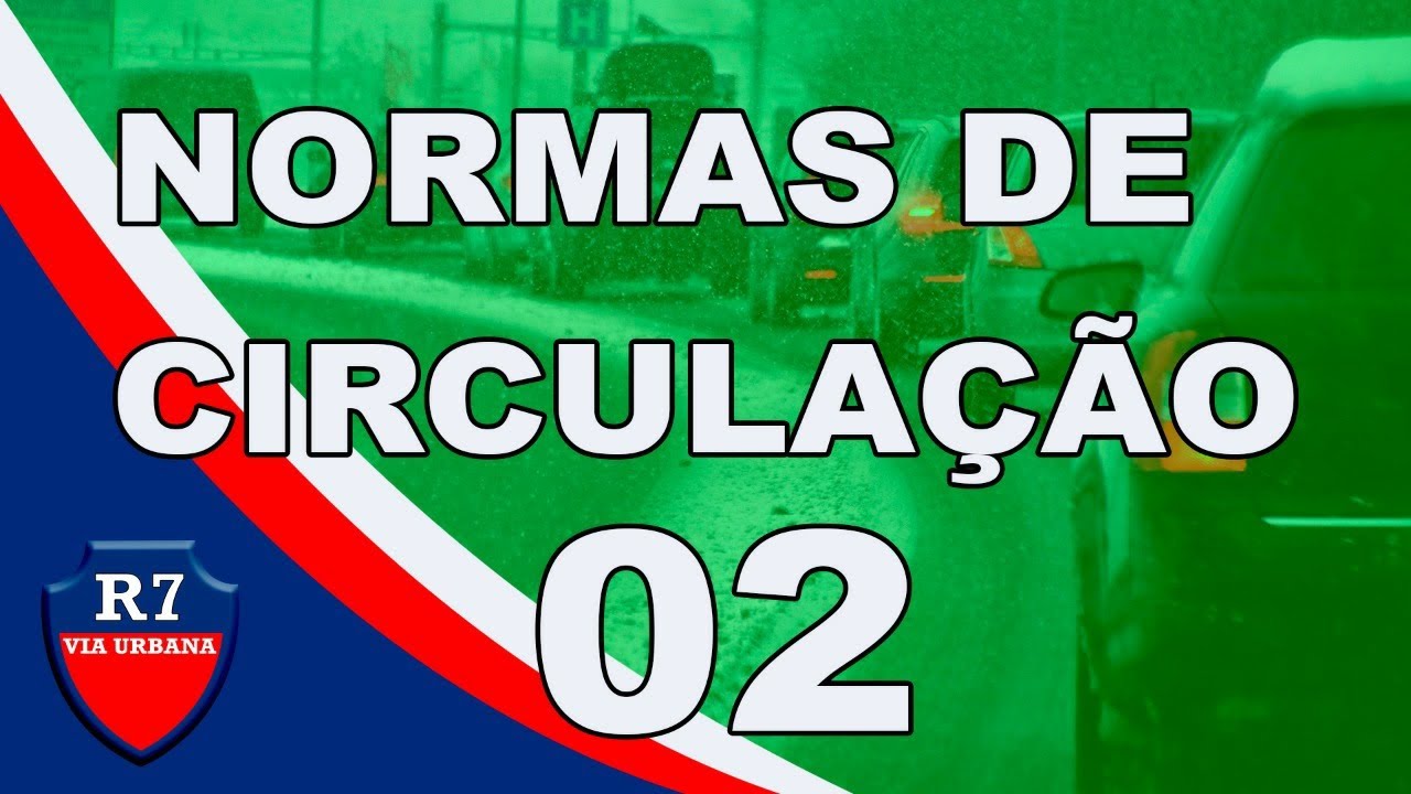 AULA 2 REGRAS DE CIRCULAÇÃO/ LEGISLAÇÃO DE TRÂNSITO.