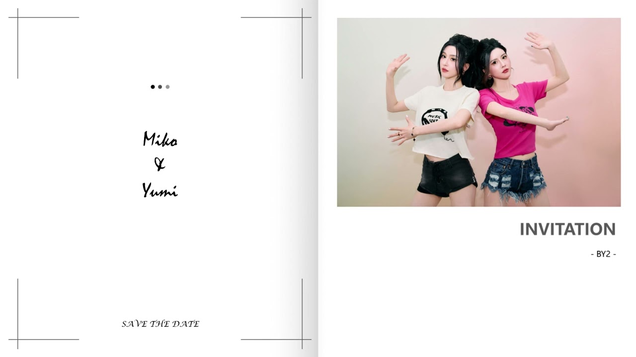 [Vietsub] 请柬 | INVITATION - BY2 [Miko Tôn Hàm & Yumi Tôn Vũ] - @BY2TwinsOfficial
