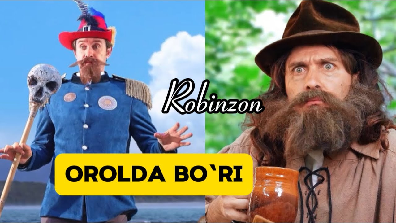 ROBINZON. OROLDA BO‘RI