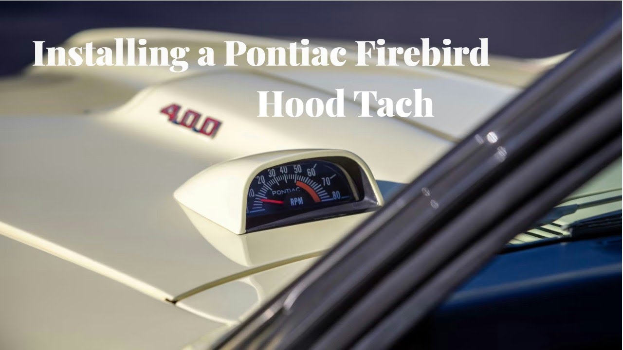 Installing a 1969 Firebird Hood-Mounted Tachometer