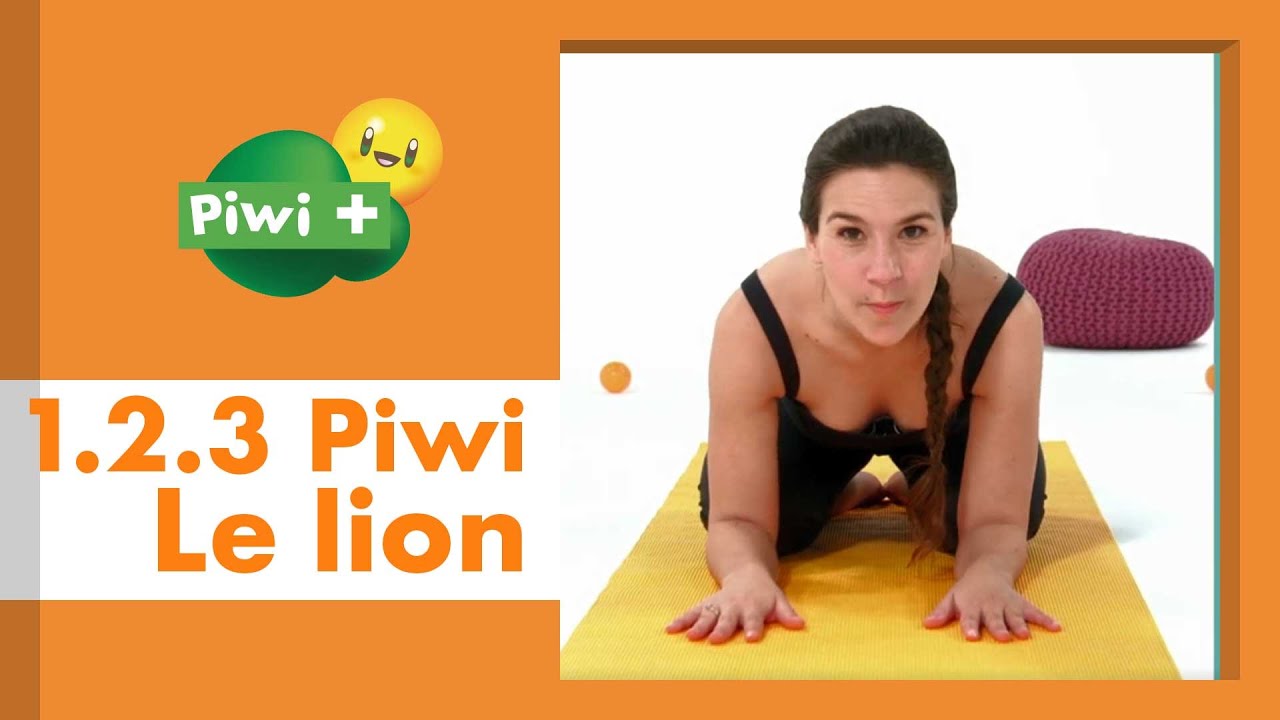 123 PIWI -  Le mouvement du lion (émission de yoga pour enfants avec Piwi+ avec Delphine Dourdet)