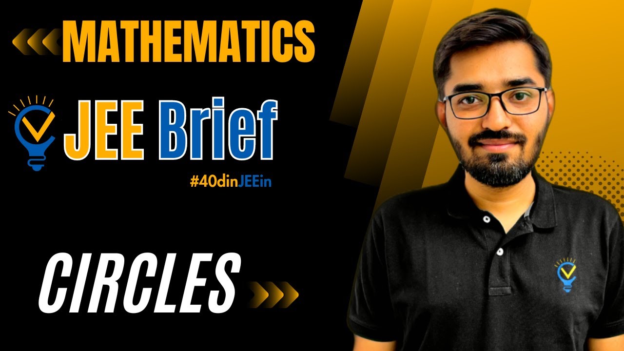 JEE Brief: Circles Class 11 JEE One Shot Mathematics | JEE Main and Advanced | Nishant Vora