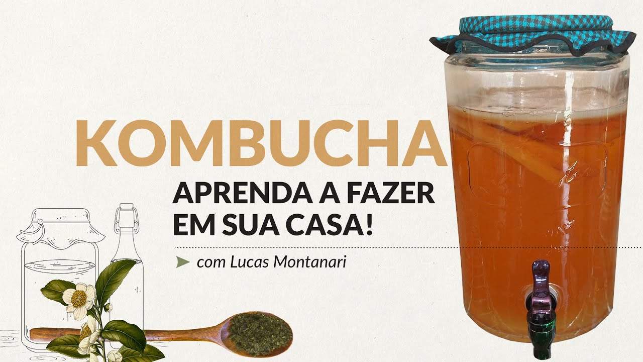 Aula: Como fazer Kombucha com Lucas Montanari